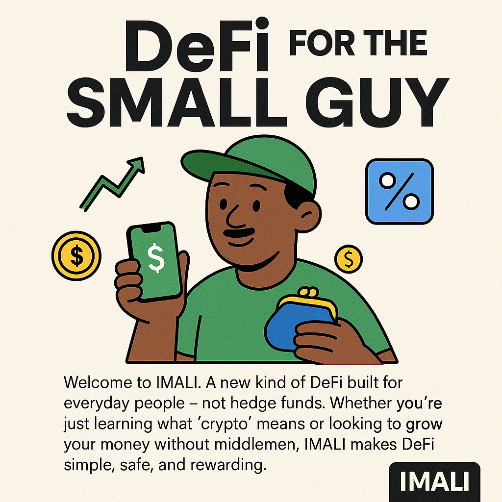DeFi for the Small Guy - IMALI